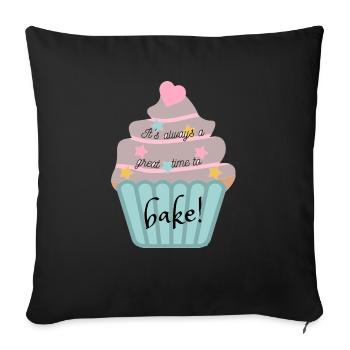 It's always a great time to bake! - Sofakissenbezug 45 x 45 cm - Schwarz - Vorne