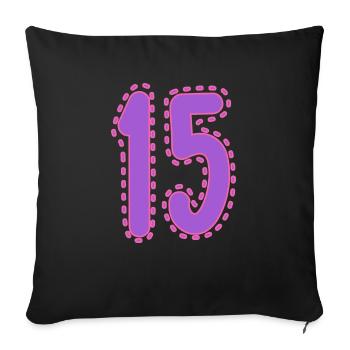 15. 15 YEARS. 15th ANNIVERSARY. 15 YEAR ANNIVERSARY. - Sofa pillowcase 17,3'' x 17,3'' (45 x 45 cm) - black - Front