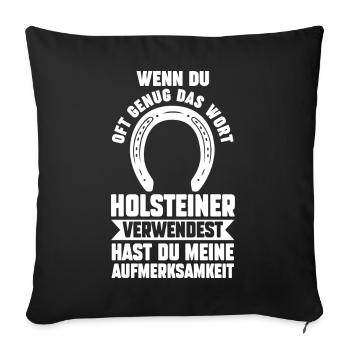 Pferd Reitsport Reiten Pferdesport Holsteiner - Sofakissenbezug 45 x 45 cm - Schwarz - Vorne