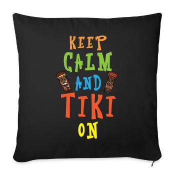 Stay calm and do tiki Hawaiian luau p - Sofa pillowcase 17,3'' x 17,3'' (45 x 45 cm) - black - Front