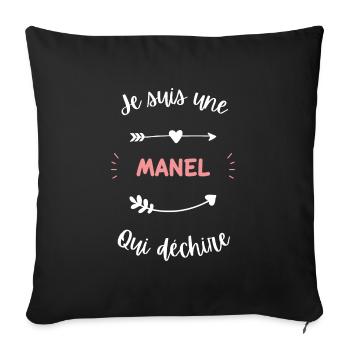 Je suis une Manel qui déchire - Housse de coussin décorative 45 x 45 cm - noir - Devant