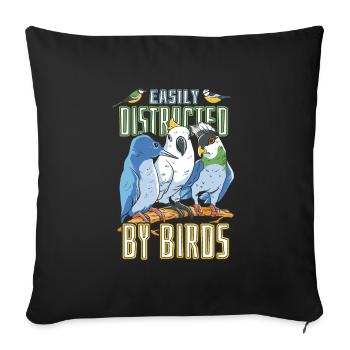 Easily Distracted By Birds Birding Birdwatching - Sofa pillowcase 17,3'' x 17,3'' (45 x 45 cm) - black - Front