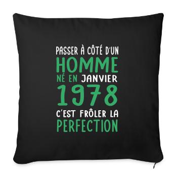 Anniversaire 45 ans - Né en Janvier 1978 - Housse de coussin décorative 45 x 45 cm - noir - Devant