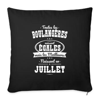 Boulangères égales meilleures naissent en Juillet - Housse de coussin décorative 45 x 45 cm - noir - Devant