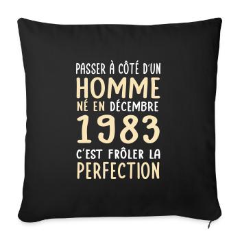Anniversaire 40 ans - Né en Décembre 1983 - Housse de coussin décorative 45 x 45 cm - noir - Devant
