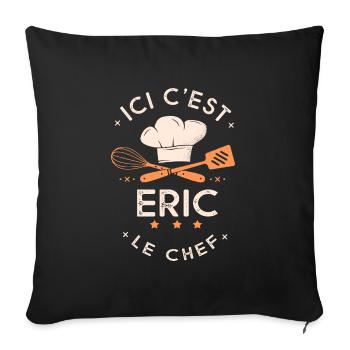 Eric Chef Ici c est eric le chef cuisinier - Housse de coussin décorative 45 x 45 cm - noir - Devant