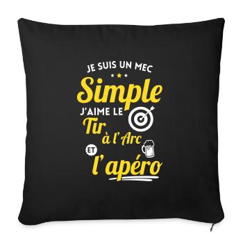 Mec simple j'aime le tir à l'arc et l'apéro - Housse de coussin décorative 45 x 45 cm - noir - Devant