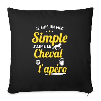 Je suis un mec simple j'aime le cheval et l'apéro - Housse de coussin décorative 45 x 45 cm - noir - Devant