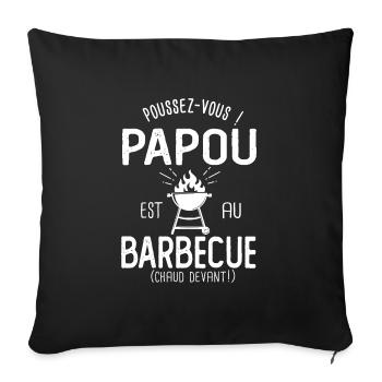 Papou est au barbecue cadeau humour papa père BBQ - Housse de coussin décorative 45 x 45 cm - noir - Devant