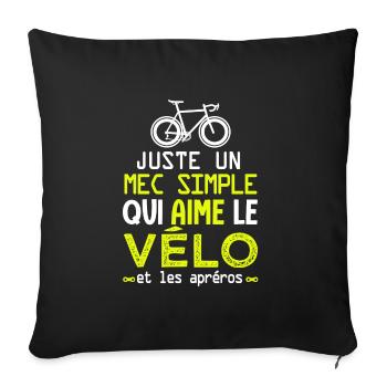 mec simple aime le vélo et apéro humour homme velo - Housse de coussin décorative 45 x 45 cm - noir - Devant