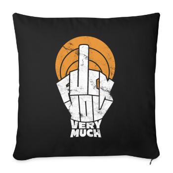 Fuck You Very Much - Finger Signal Raised - Sofa pillowcase 17,3'' x 17,3'' (45 x 45 cm) - black - Front
