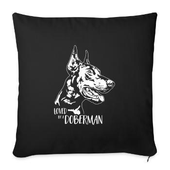 Loved by a Doberman Dog Saying Doberman Wilsigns - Sofa pillowcase 17,3'' x 17,3'' (45 x 45 cm) - black - Front