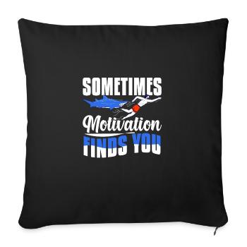 Manchmal findet dich die Motivation Schwimmer - Sofakissenbezug 45 x 45 cm - Schwarz - Vorne