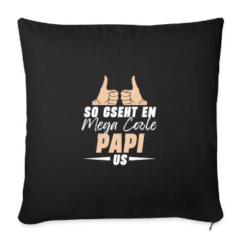 So Gseht En Mega Coole Papi Us Beschte Papa - Sofakissenbezug 45 x 45 cm - Schwarz - Vorne