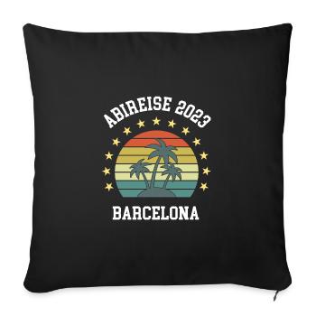 Barcelona Abireise 2023 Abifahrt Abi Reise Abitur - Sofakissenbezug 45 x 45 cm - Schwarz - Vorne