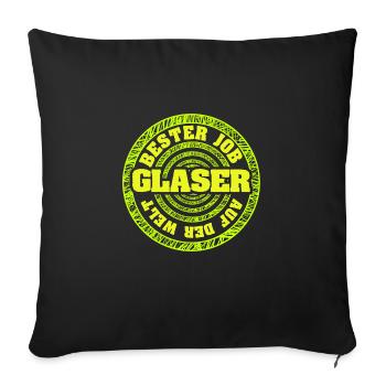 Glaser als Job - Sofakissenbezug 45 x 45 cm - Schwarz - Vorne