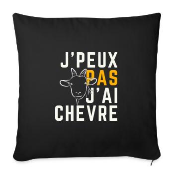 J Peux Pas J Ai Chèvre - Housse de coussin décorative 45 x 45 cm - noir - Devant