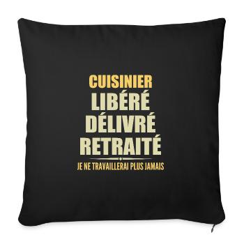Cuisinier célèbre sa retraite avec humour cadeau - Housse de coussin décorative 45 x 45 cm - noir - Devant