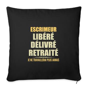 Fencer celebrates his retirement with humor gift - Sofa pillowcase 17,3'' x 17,3'' (45 x 45 cm) - black - Front