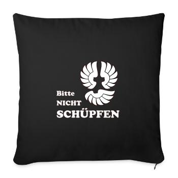 Bitte nicht Schüpfen - Sofakissenbezug 45 x 45 cm - Schwarz - Vorne