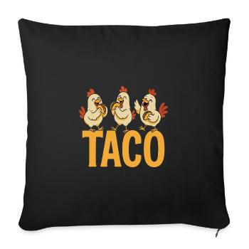 Drei Süße Hühnchen essen Taco - Sofakissenbezug 45 x 45 cm - Schwarz - Vorne