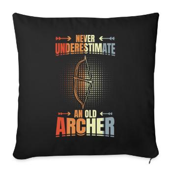 Never underestimate old archers - Sofa pillowcase 17,3'' x 17,3'' (45 x 45 cm) - black - Front