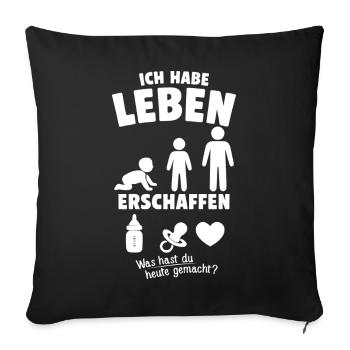 J’ai créé la vie. Qu’est-ce que t’as fait? - Housse de coussin décorative 45 x 45 cm - noir - Devant