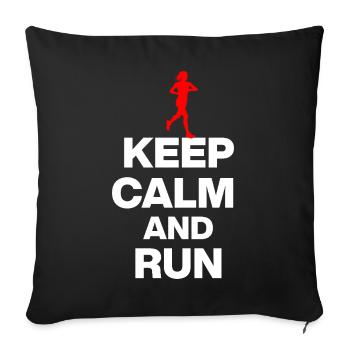 KEEP CALM AND RUN! JOGGING RACING SPORT FIT white - Sofa pillowcase 17,3'' x 17,3'' (45 x 45 cm) - black - Front