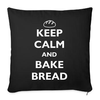 KEEP CALM AND BAKE BREAD - BÄCKER - BROT BACKEN - Sofa pillowcase 17,3'' x 17,3'' (45 x 45 cm) - black - Front