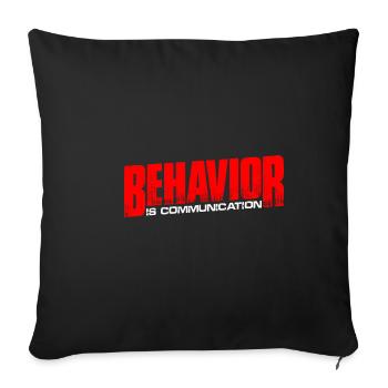 Le comportement est la communication 13 - Housse de coussin décorative 45 x 45 cm - noir - Devant