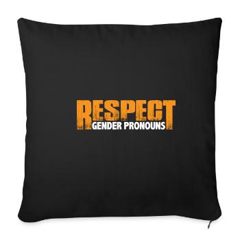 Respect Gender Pronouns 4 - Sofa pillowcase 17,3'' x 17,3'' (45 x 45 cm) - black - Front