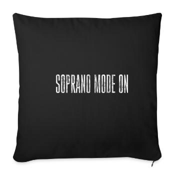 Soprano Mode On 3 - Sofa pillowcase 17,3'' x 17,3'' (45 x 45 cm) - black - Front