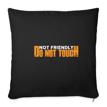 Pas amical, ne touchez pas 20 - Housse de coussin décorative 45 x 45 cm - noir - Devant