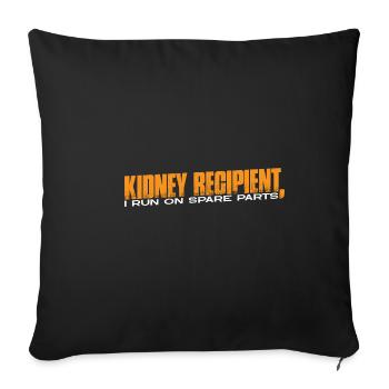Kidney Recipient, I Run On Spare Parts 14 - Sofa pillowcase 17,3'' x 17,3'' (45 x 45 cm) - black - Front