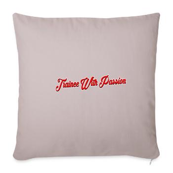Trainee With Passion 4 - Sofa pillowcase 17,3'' x 17,3'' (45 x 45 cm) - light taupe - Front