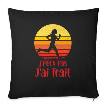 je peux pas j ai Trail - sport - course - Housse de coussin décorative 45 x 45 cm - noir - Devant