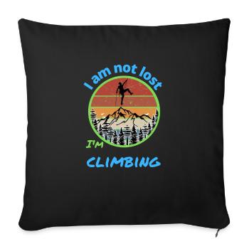 I am not lost i am climbing - Sofa pillowcase 17,3'' x 17,3'' (45 x 45 cm) - black - Front
