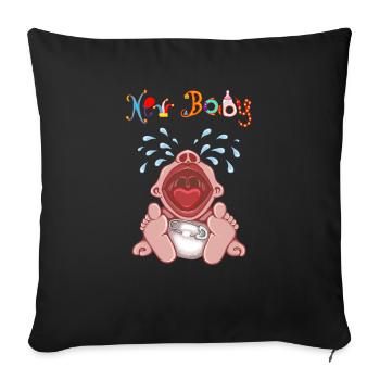 BABY CRYING, New Baby, Cry Baby, Birthday - Sofa pillowcase 17,3'' x 17,3'' (45 x 45 cm) - black - Front