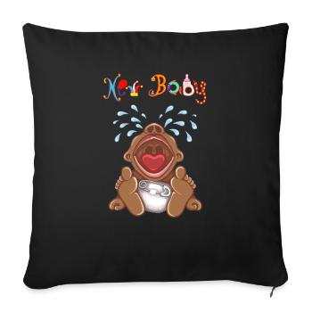 BABY CRYING, Newborn, New Mum, New Baby, Cry Baby - Sofa pillowcase 17,3'' x 17,3'' (45 x 45 cm) - black - Front