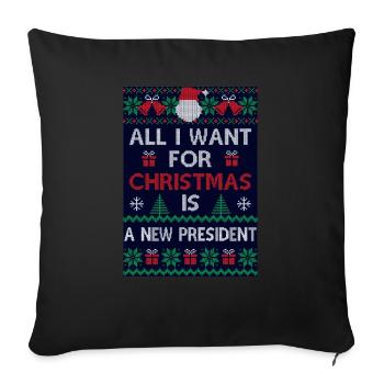 All i want for christmas is a new president - Sofa pillowcase 17,3'' x 17,3'' (45 x 45 cm) - black - Front