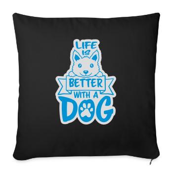 better with a dog - Sofa pillowcase 17,3'' x 17,3'' (45 x 45 cm) - black - Front