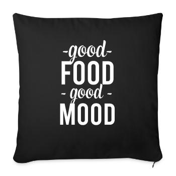 Good Food Good mood - Sofa pillowcase 17,3'' x 17,3'' (45 x 45 cm) - black - Front
