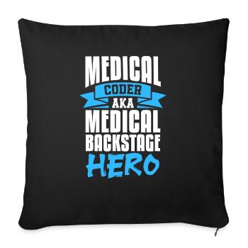 medical coder aka medical backstage hero Design - Sofakissenbezug 45 x 45 cm - Schwarz - Vorne