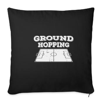 Groundhopping - Sofa pillowcase 17,3'' x 17,3'' (45 x 45 cm) - black - Front