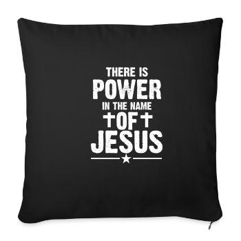 There is power in the faith bible Jesus Church - Sofa pillowcase 17,3'' x 17,3'' (45 x 45 cm) - black - Front