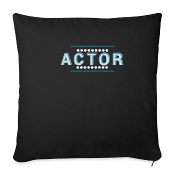 Schauspieler Schauspielerin Drama Bühne Beruf - Sofakissenbezug 45 x 45 cm - Schwarz - Vorne