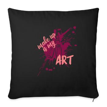 Make-up Artist Visagist Schminken Beauty Geschenk - Sofakissenbezug 45 x 45 cm - Schwarz - Vorne
