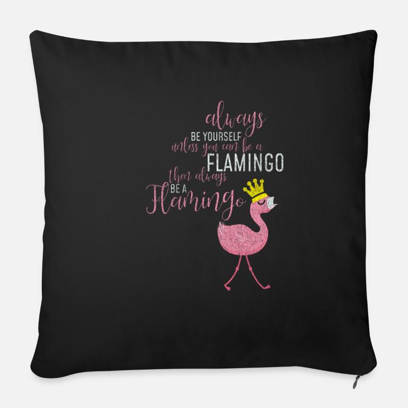 Ich bin ein Flamingo Geschenk Krone - Sofakissenbezug 45 x 45 cm - Schwarz