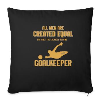 Goalkeeper T-shirt / Gift idea / Men / Women - Sofa pillowcase 17,3'' x 17,3'' (45 x 45 cm) - black - Front