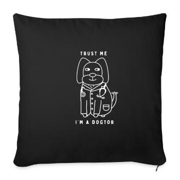 Croyez-moi, je suis un dogtor - Housse de coussin décorative 45 x 45 cm - noir - Devant
